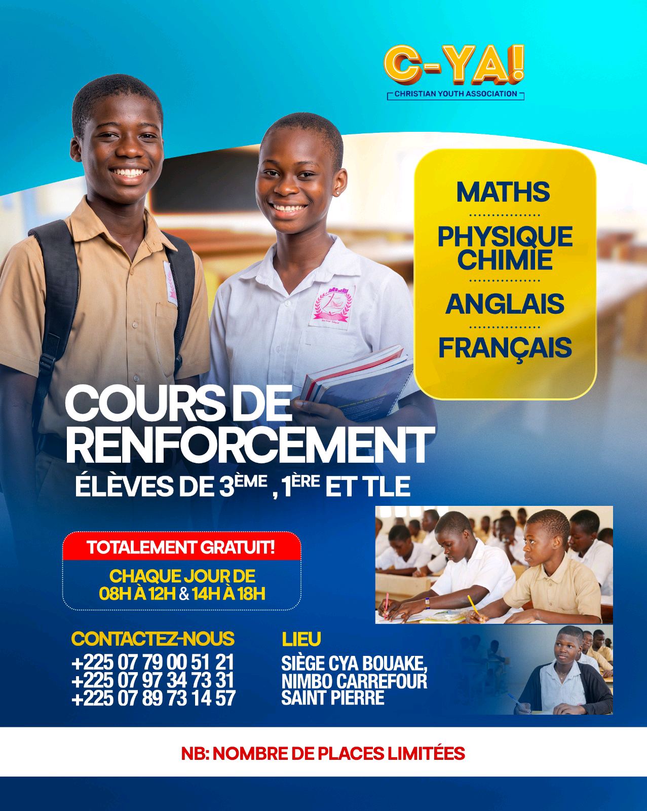 📚 COURS DE RENFORCEMENT GRATUITS À BOUAKÉ ! 🎓

L’association C-YA! (Christian 